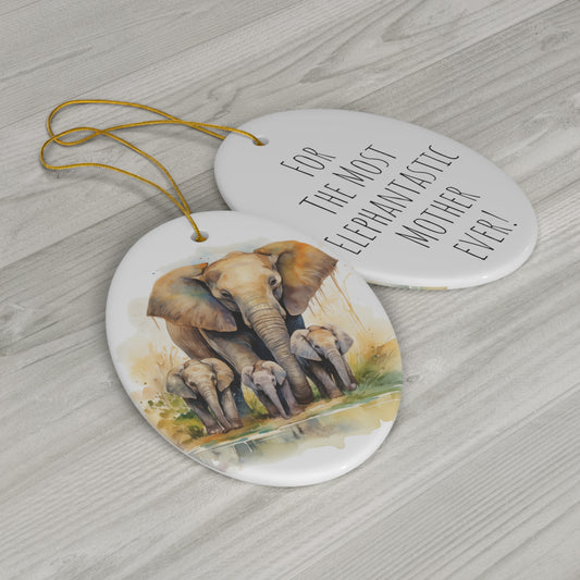 Happy Mother's Day / Mother Love / Most Elephantastic Mother Ever -  Baby Elephant Watercolor Design Ceramic Ornament - Perfect Gift, 1-Pack